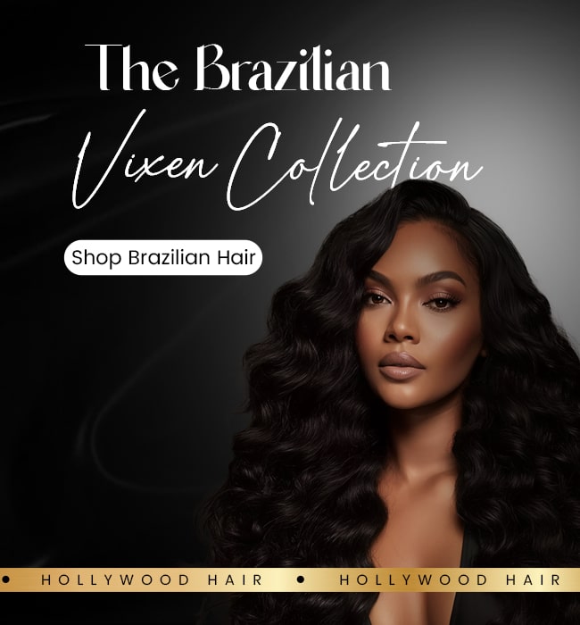 Vixen Brazilian Hair Collection